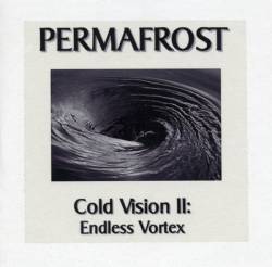 Permafrost (ITA) : Cold Vision II : Endless Vortex